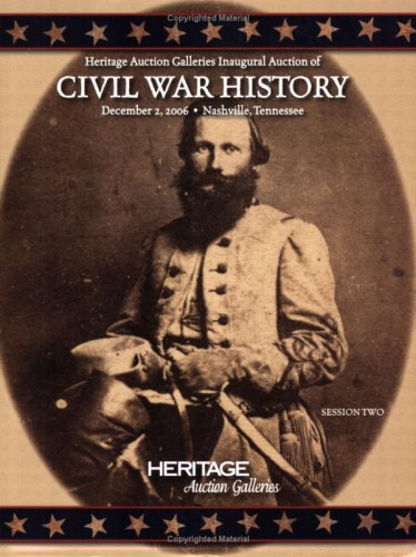 9781599670904: Heritage Inaugural Auction of Civil War History #642 - Session 2