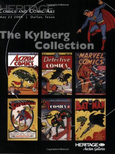 Heritage Comics and Comic Art Auction #828 The Kylberg Collection (9781599672564) by Gary Dowell; Greg Holman; James L. Halperin (editor)