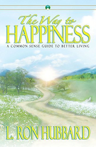 Stock image for The Way to Happiness: A Common Sense Guide to Better Living by Hubbard, L. Ron (2007) Hardcover for sale by SecondSale