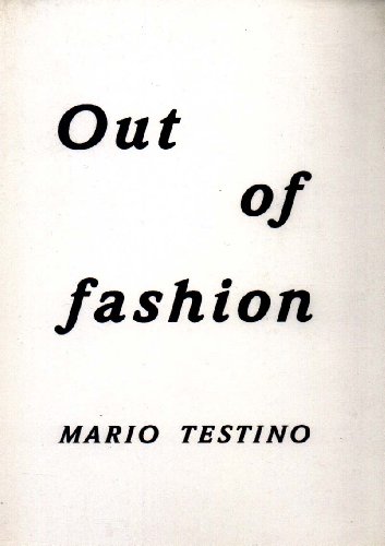 Beispielbild fr Mario Testino - Out of Fashion. zum Verkauf von Antiquariat Christoph Wilde