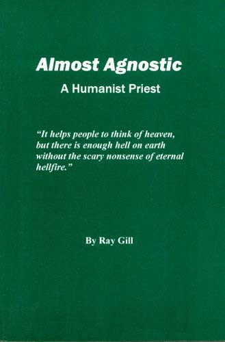 Almost Agnostic (9781599715018) by Ray Gill