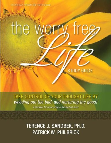 Stock image for The Worry Free Life: Study Guide for sale by Ergodebooks