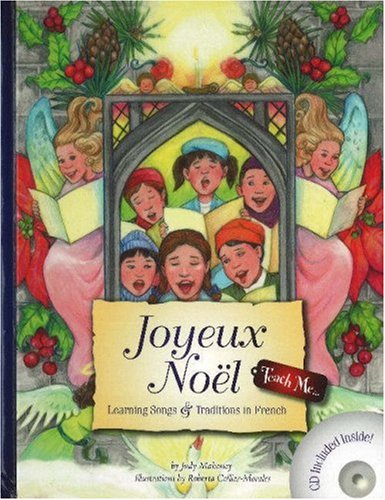 Stock image for Joyeux Noel: Learning Songs and Traditions in French (Teach Me) (Book Audio CD) (French and English Edition) for sale by Goodwill