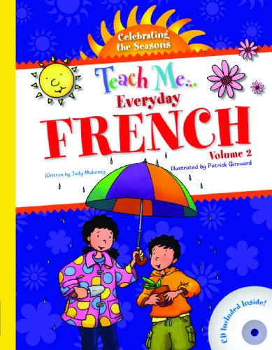 Stock image for Teach Me Everyday French : Celebrating the Seasons for sale by Better World Books