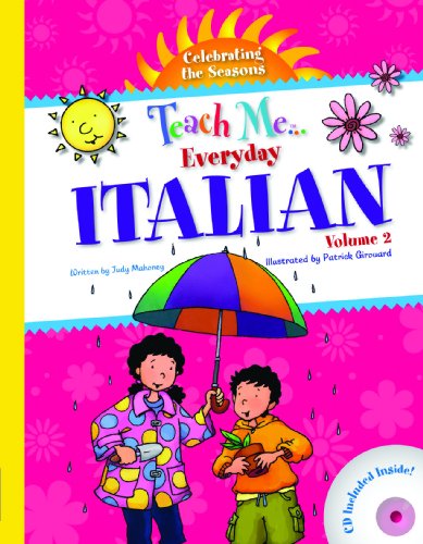 

Teach Me Everyday Italian Volume 2 - Celebrating the Seasons (Italian Edition) (Teach Me Everyday Language) (Italian and English Edition)