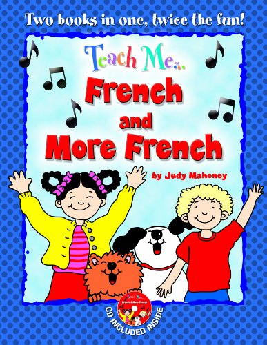9781599726014: Teach Me... French & More French: A Musical Journey Through the Day -- New Edition (Teach Me Series)