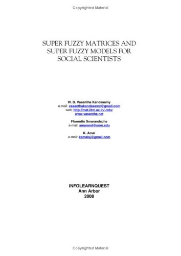 Imagen de archivo de Super Fuzzy Matrices and Super Fuzzy Models for Social Scientists a la venta por GuthrieBooks
