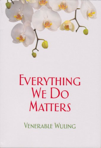 Beispielbild fr Everything We Do Matters zum Verkauf von Better World Books: West