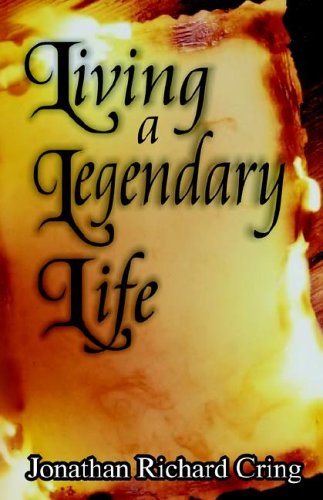 Stock image for Living a Legendary Life for sale by SecondSale