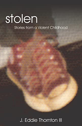 9781599758527: Stolen: Stories From A Violent Childhood