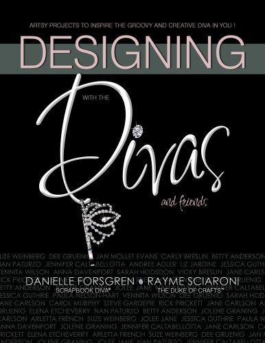 Beispielbild fr Designing With the Divas zum Verkauf von HPB-Emerald