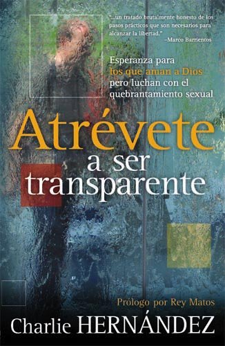 Imagen de archivo de Atrevete a Ser Transparente a la venta por ThriftBooks-Dallas