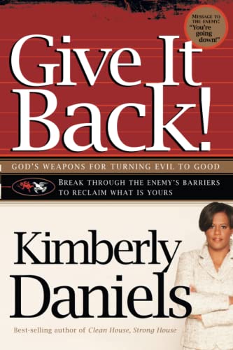 Beispielbild fr Give It Back! : God's Weapons for Turning Evil to Good zum Verkauf von Better World Books
