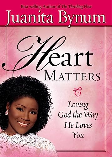 Imagen de archivo de Heart Matters: Loving God the Way He Loves You a la venta por SecondSale