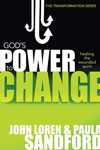 9781599790688: God's Power to Change: Healing the Wounded Spirit: 2 (Transformation)