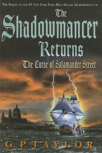 Imagen de archivo de The Shadowmancer Returns : The Curse of Salamander Street a la venta por Better World Books