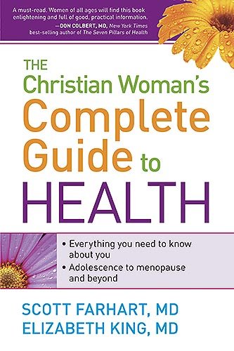 9781599792071: CHRISTIAN WOMANS COMPLETE GUIDE TO HEALT: Everything You Need to Know about You! Adolescence to Menopause and Everything in Between