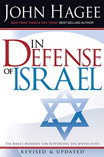 Stock image for IN DEFENSE OF ISRAEL: The Bible's Mandate for Supporting the Jewish State (Revised) for sale by WorldofBooks