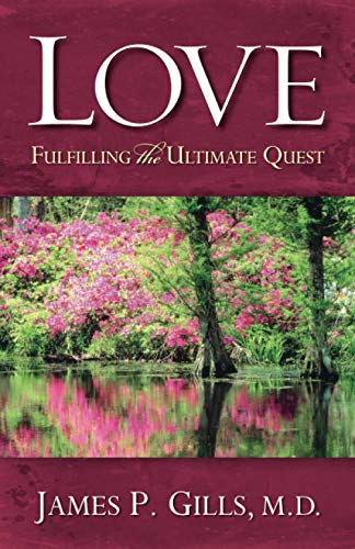 Beispielbild fr Love - Revised: Fulfilling the Ultimate Quest zum Verkauf von SecondSale