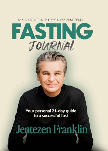 9781599793863: FASTING JOURNAL: Your Personal 21-Day Guide to a Successful Fast
