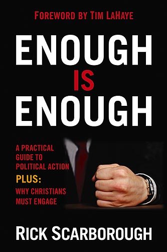 9781599793894: ENOUGH IS ENOUGH: A Practical Guide to Political Action at the Local, State, and National Level