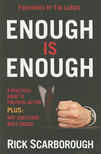 Stock image for Enough Is Enough: A practical guide to political action at the local, state, and national level for sale by Orion Tech