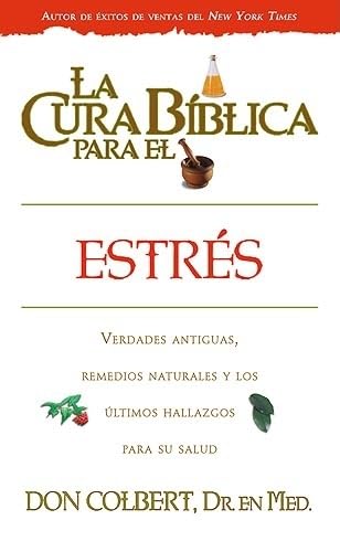 9781599794082: La cura biblica para el estres/ The Biblical Cure for Stress