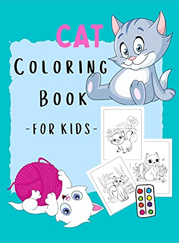 Stock image for Cats Coloring Book: For Kids Animal Coloring Cat Books For Kids Who Love Cats, Cute Coloring Kittens for sale by ThriftBooks-Dallas