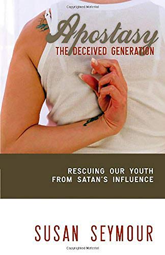 Beispielbild fr Apostacy: The Deceived Generation: Rescuing Our Youth from Satan's Influence zum Verkauf von ThriftBooks-Atlanta
