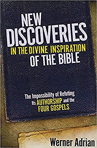 Stock image for New Discoveries in the Divine Inspiration of the Bible. for sale by Antiquariat Eule
