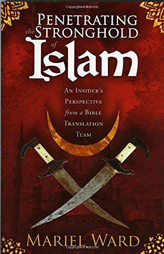 Imagen de archivo de Penetrating The Stronghold Of Islam: An Insiders Perspective Fro a la venta por Hawking Books