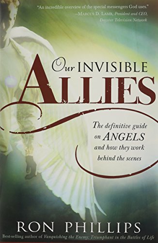 Imagen de archivo de Our Invisible Allies: The Definitive Guide on Angels and How They Work Behind the Scenes a la venta por SecondSale