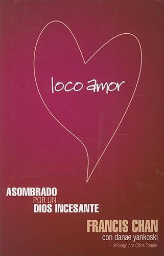 9781599795515: Loco Amor