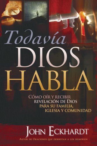 Stock image for Todava Dios habla / God Still Speaks (Spanish Edition) for sale by Goodwill
