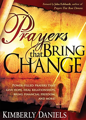 Beispielbild fr Prayers That Bring Change PowerFilled Prayers that Give Hope, Heal Relationships, Bring Financial Freedom and More zum Verkauf von PBShop.store US