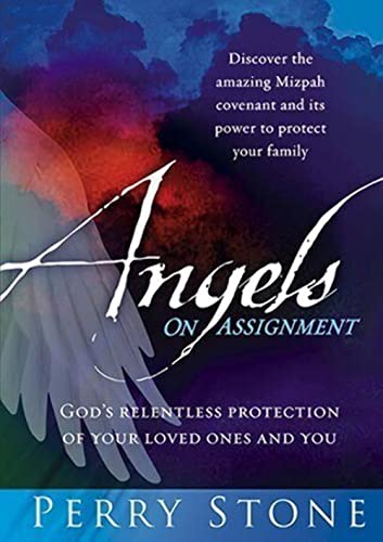 Beispielbild fr Angels On Assignment: GOD's Relentless Protection of Your Loved Ones and You zum Verkauf von Wonder Book