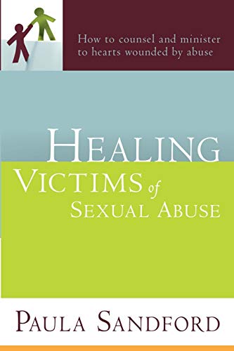 Healing Victims of Sexual Abuse - Sandford