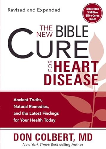 Stock image for The New Bible Cure for Heart Disease: Ancient Truths, Natural Remedies, and the Latest Findings for Your Health Today for sale by ThriftBooks-Atlanta