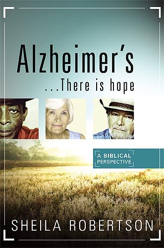 Imagen de archivo de Alzheimer's.There Is Hope: A Biblical Perspective a la venta por SecondSale