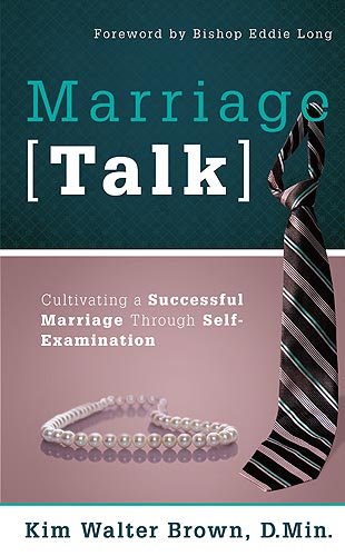 Stock image for Marriage Talk: Cultivating a Successful Marriage Through Self-Examination for sale by GF Books, Inc.