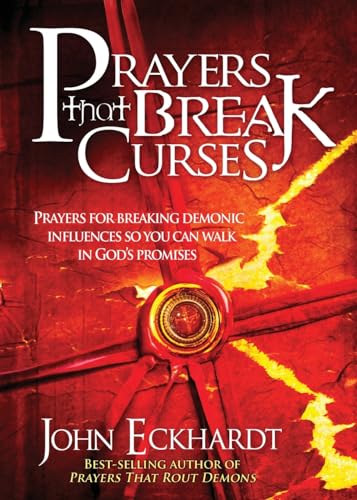 Beispielbild fr Prayers That Break Curses : Prayers for Breaking Demonic Influences So You Can Walk in God's Promises zum Verkauf von Better World Books