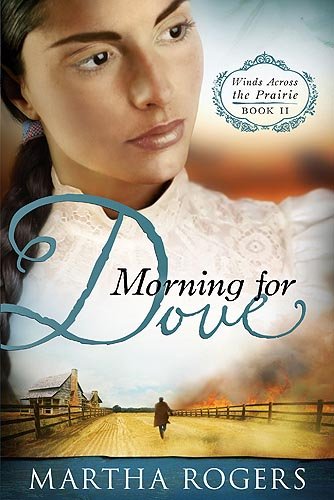 Beispielbild fr Morning for Dove: Winds Across the Prairie, Book Two (Volume 2) zum Verkauf von Wonder Book