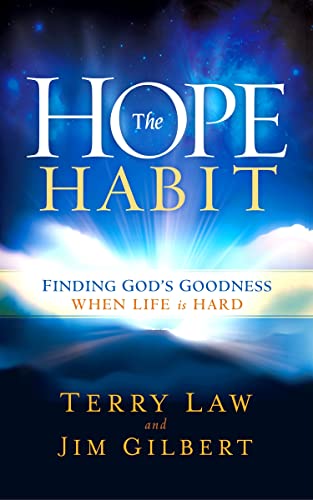 Imagen de archivo de The Hope Habit: Finding God's Goodness When Life is Hard a la venta por Once Upon A Time Books
