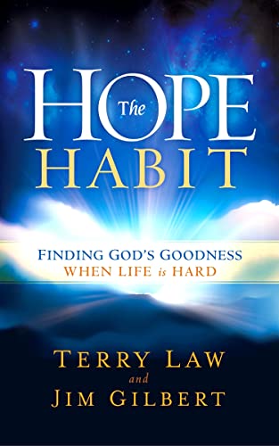 Stock image for The Hope Habit : How to Confidently Expect God's Goodness in Your Life for sale by Better World Books: West