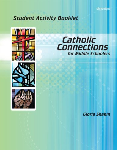 Beispielbild fr Student Activity Booklet - Catholic Connections for Middle Schoolers zum Verkauf von UHR Books