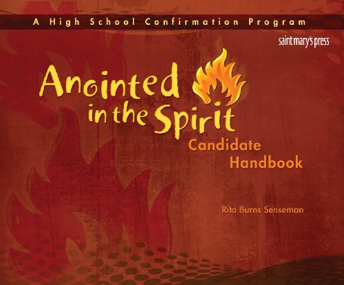 Stock image for Anointed in the Spirit Candidate Handbook (HS): A High School Confirmation Program for sale by SecondSale