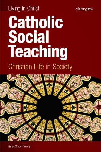 Beispielbild fr Catholic Social Teaching, student book: Christian Life in Society zum Verkauf von BooksRun