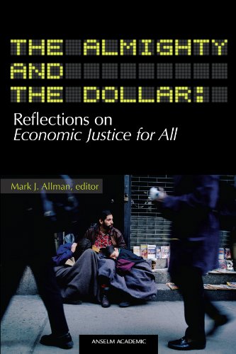 9781599820873: The Almighty and the Dollar: Reflections on Economic Justice for All
