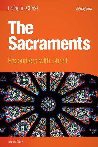 Stock image for The Sacraments (student book): Encounters with Christ (Living in Christ) for sale by HPB Inc.