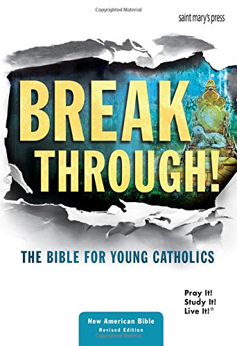 Stock image for Breakthrough! The Bible for Young Catholics: NABRE translation for sale by Dream Books Co.